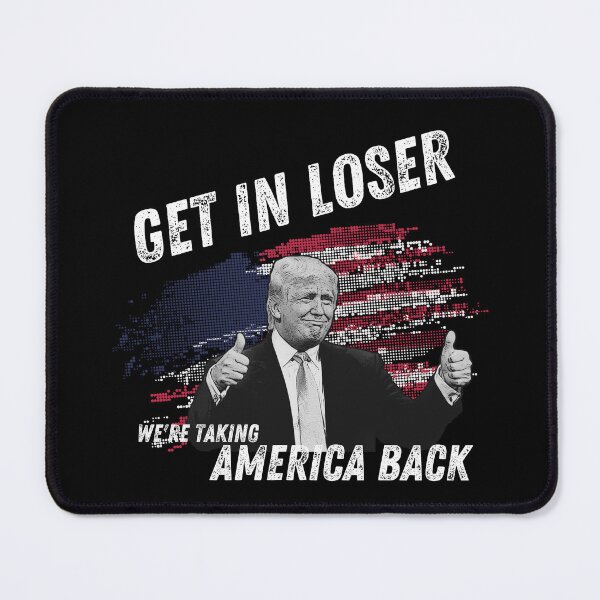 Item preview, Donald Trump Get In Loser We're Taking America Back USA Election 2024 T-Shirt, Funny Saying Trump supporters Men Women Apparel! designed and sold by Viran-Designs.