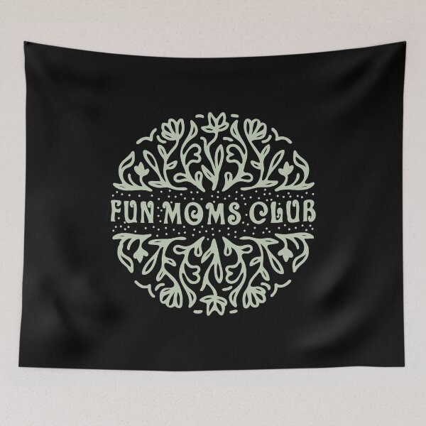 Item preview, Fun Moms Club designed and sold by chuseco3.