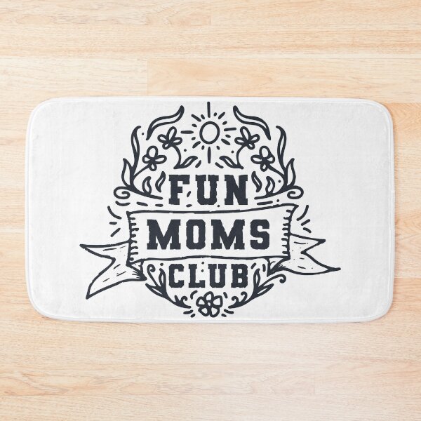 Item preview, Fun Moms Club designed and sold by chuseco3.