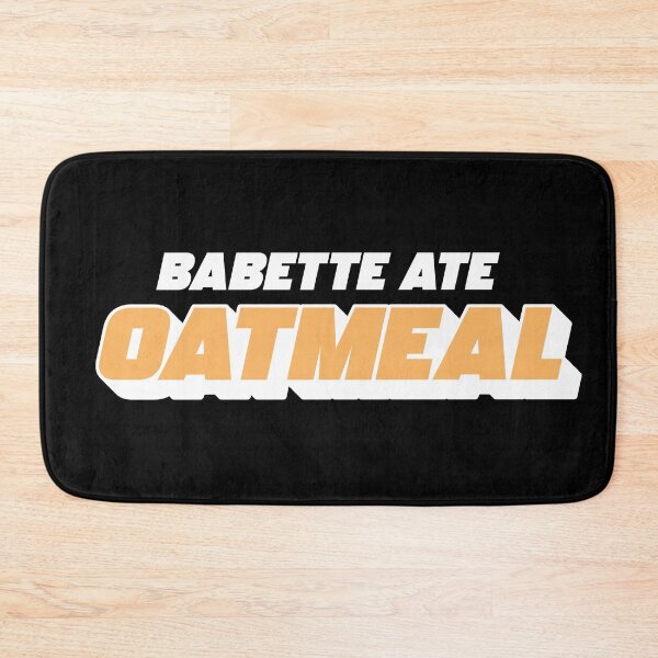 Item preview, babette ate oatmeal v1 designed and sold by Kalaidax.