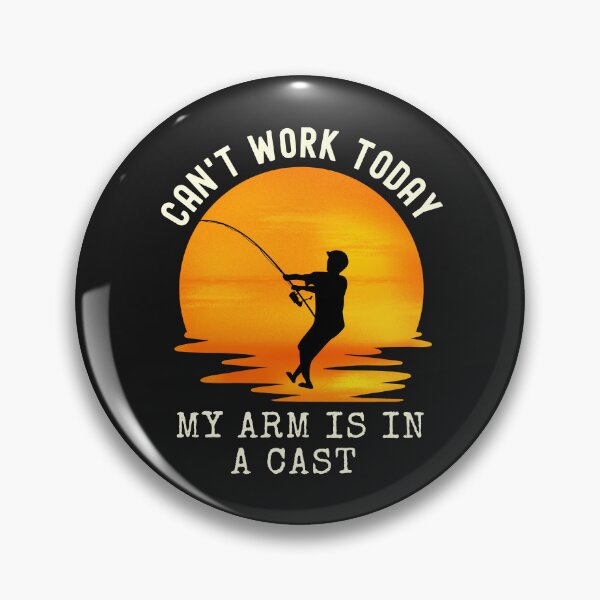 Item preview, Can't Work Today My Arm Is In A Cast Funny Fishing Essential T-Shirt designed and sold by padeddesignart.