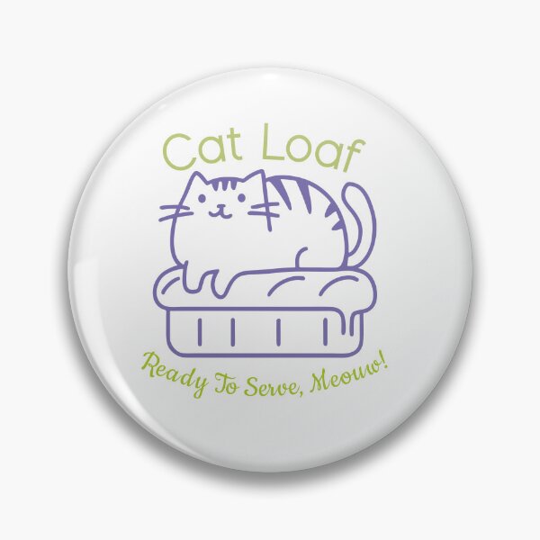 Item preview, A Cat Loaf For Cat Lover and Baker designed and sold by Druwastudio.