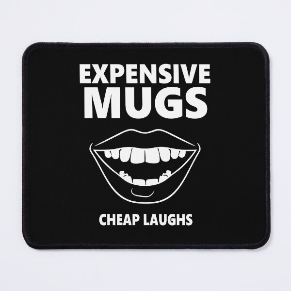 Item preview, Expensive Mugs Cracking Up  designed and sold by FWLKIT.