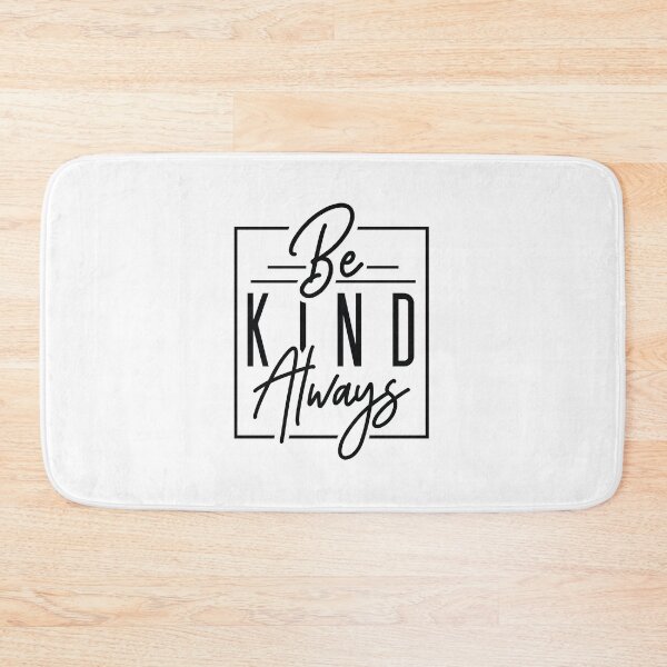 Item preview, Be Kind Always designed and sold by bryrams.