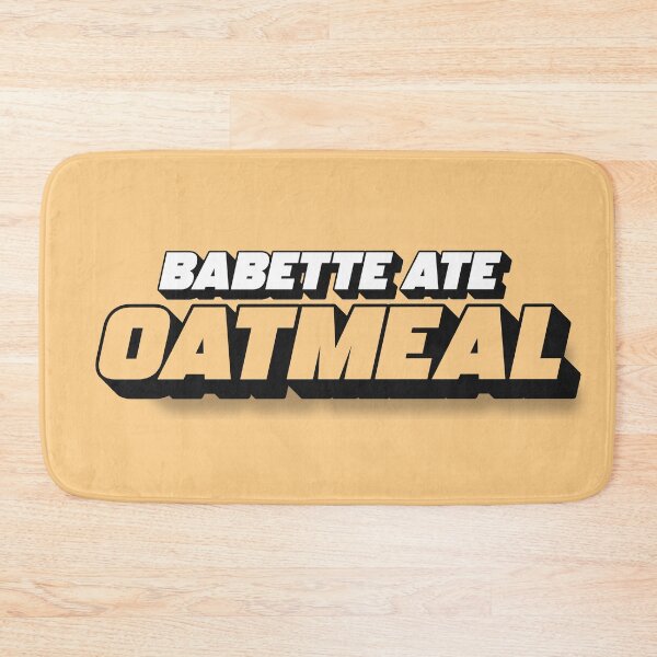 Item preview, babette ate oatmeal v2 designed and sold by Kalaidax.