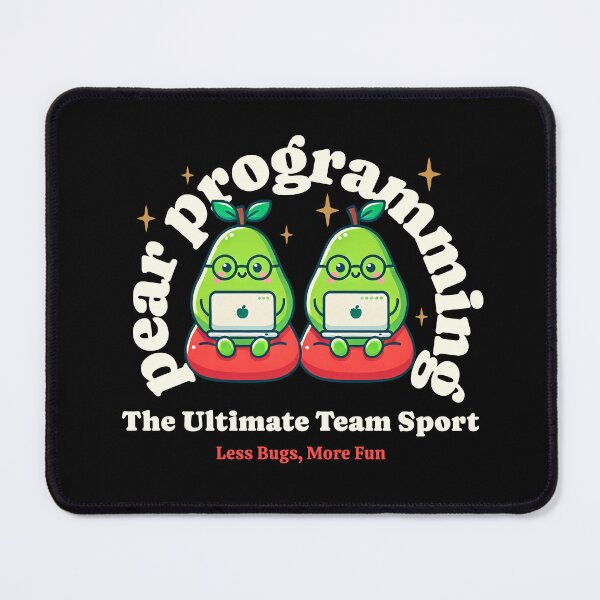 Item preview, Pear Programming - The Ultimate Team Sport Less Bugs, More Fun designed and sold by razlanisme.