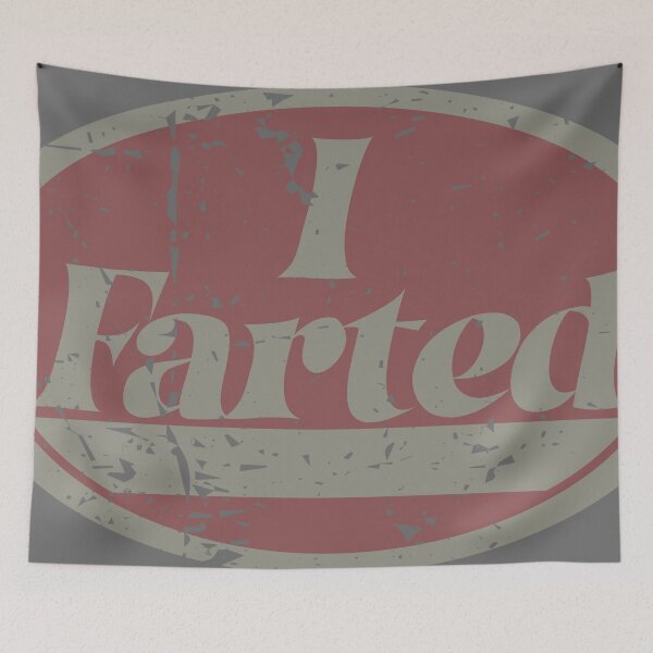 Item preview, I Farted Distressed designed and sold by RetroVoyages.