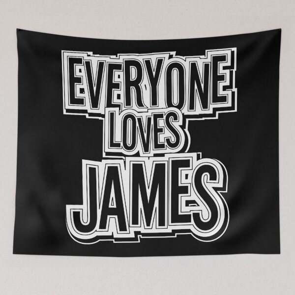 Item preview, Everyone Loves James designed and sold by MagicEyesOnly.