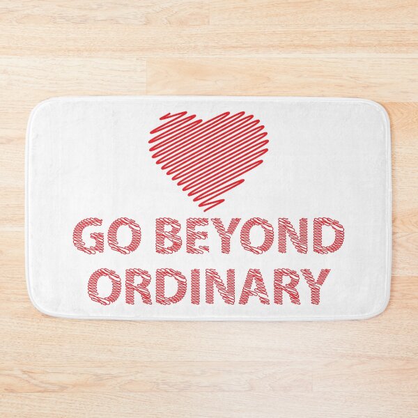 Item preview, GO BEYOND ORDINARY designed and sold by graphicnew.