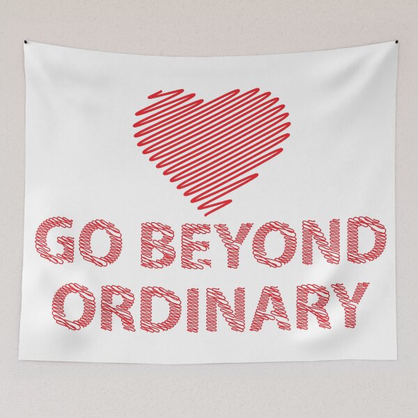 Item preview, GO BEYOND ORDINARY designed and sold by graphicnew.