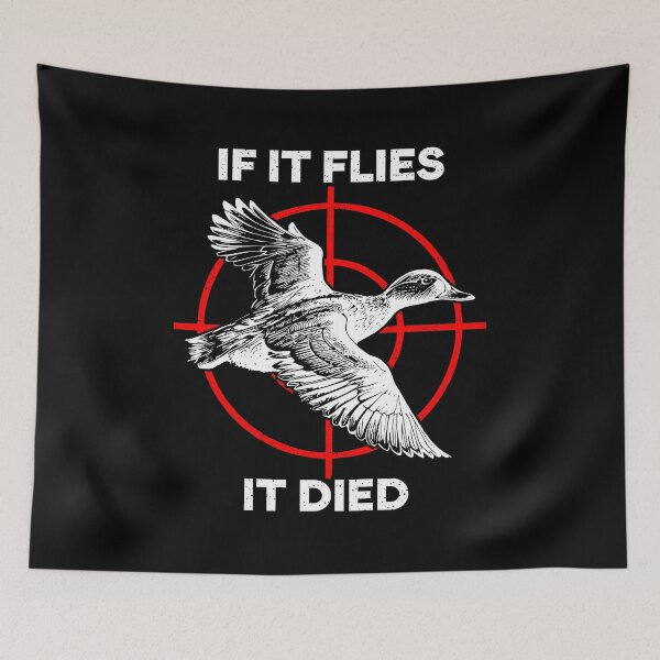 Item preview, If It Flies It Dies - Funny Duck Hunting designed and sold by zeviwanty.