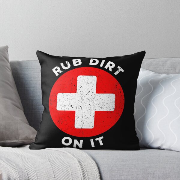 Item preview, Rub Dirt on it designed and sold by zeviwanty.