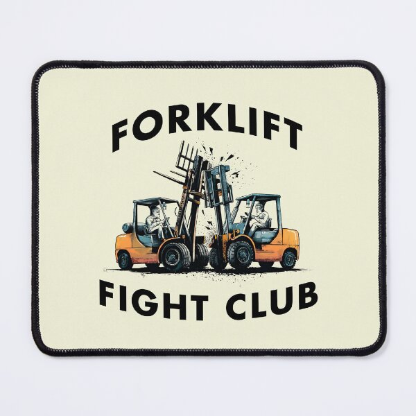 Item preview, Forklift fight club designed and sold by Juan Carlos Trujillo.