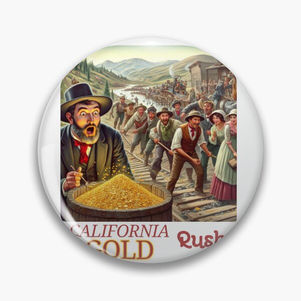 Item preview, California Gold Rush designed and sold by Littleprince2.