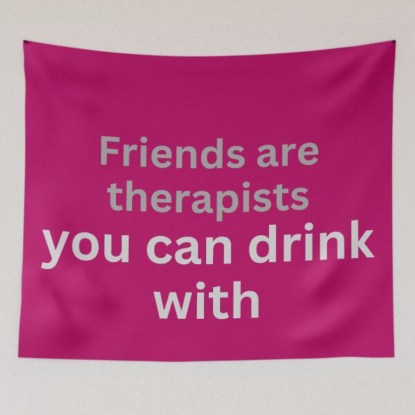 Item preview, humor friends slogan designed and sold by MerryCrown.