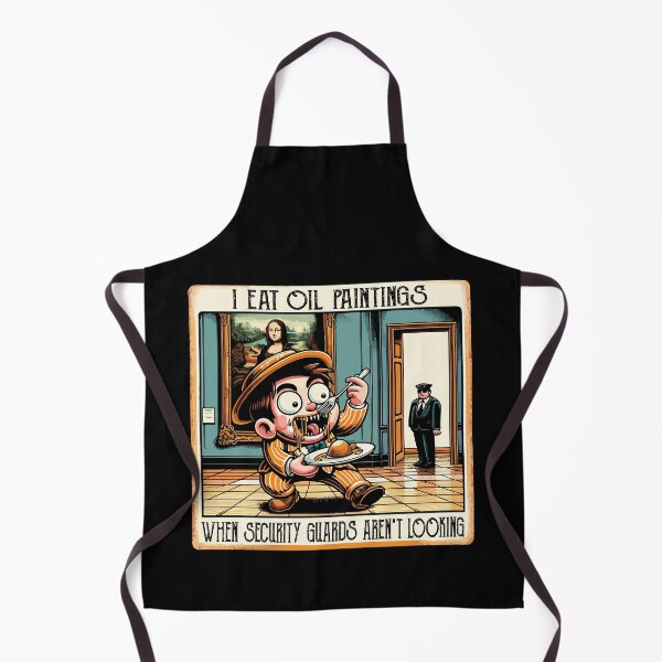 Item preview, I Eat Oil Paintings Museum Security Guards Aren't Looking designed and sold by Dressed For Duty.