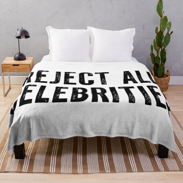 Item preview, Reject All Celebrities designed and sold by Texterns.