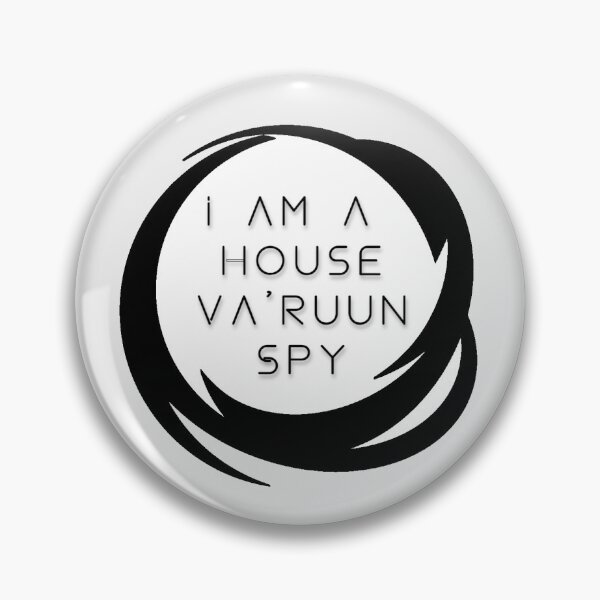 Item preview, I am a House Va'ruun Spy designed and sold by bannan01.