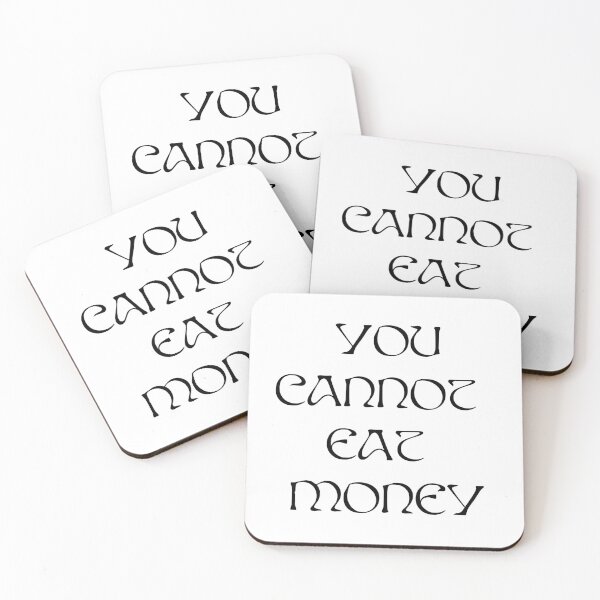 Item preview, You Cannot Eat Money AURORA  - black text designed and sold by incloudines.
