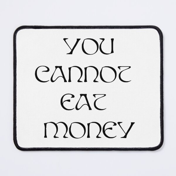 Item preview, No puedes comer dinero AURORA - texto negro designed and sold by incloudines.