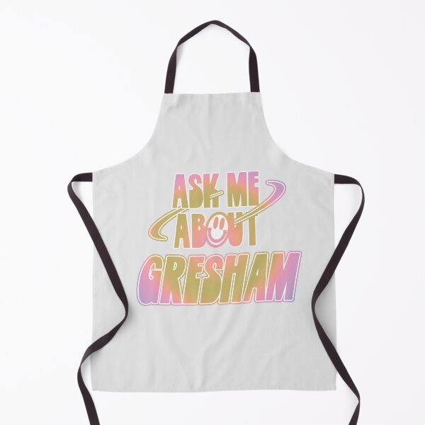 Item preview, Ask Me About Gresham designed and sold by orlumbuspirate.