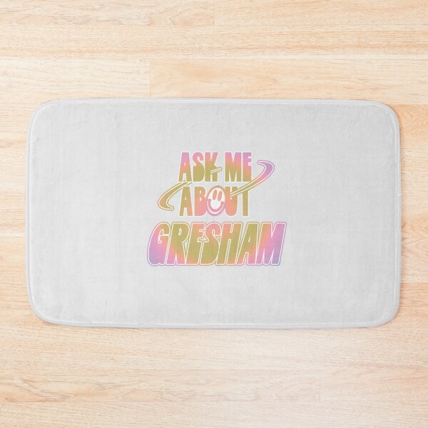 Item preview, Ask Me About Gresham designed and sold by orlumbuspirate.