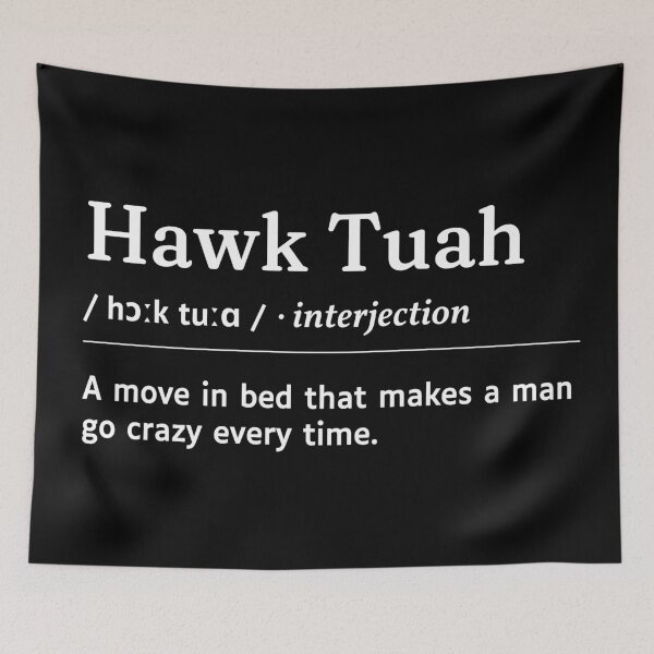 Item preview, Hawk Tuah Meme Urban Dictionary Meaning designed and sold by SpeakSarcasm.