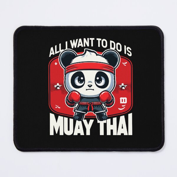 Item preview, Muay Thai Panda All I Want To Do Is Cute Fighter Boxer designed and sold by Dressed For Duty.