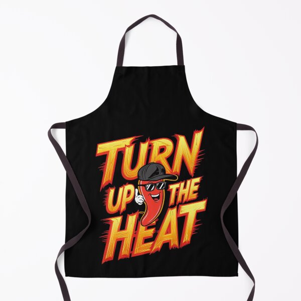 Item preview, Turn up the heat designed and sold by JansenGS.