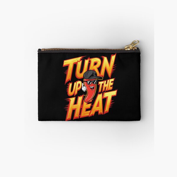 Item preview, Turn up the heat designed and sold by JansenGS.