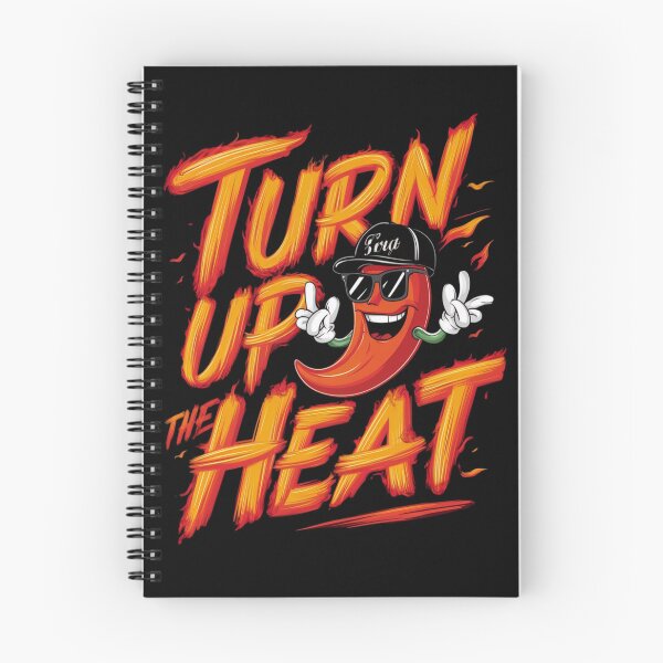 Item preview, Turn up the heat designed and sold by JansenGS.