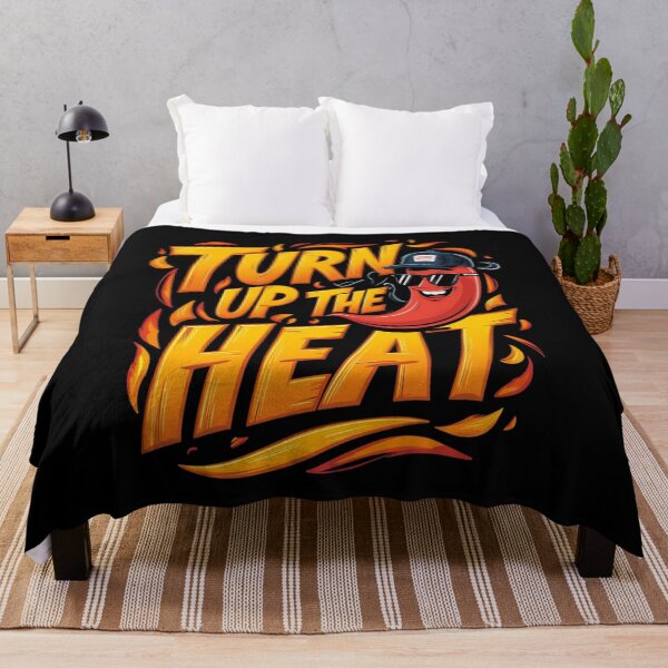 Item preview, Turn up the heat designed and sold by JansenGS.