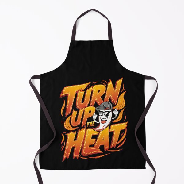 Item preview, Turn up the heat designed and sold by JansenGS.
