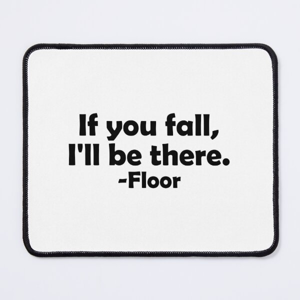Item preview, If you fall, I'll be there designed and sold by muchhappier.