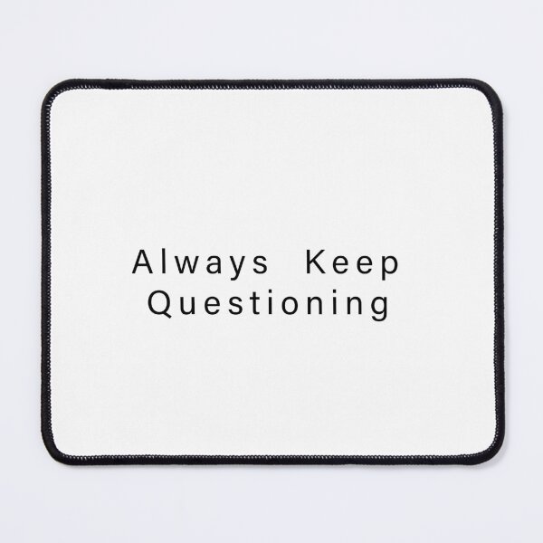 Item preview, Question Everything designed and sold by Suukunna.