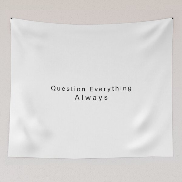 Item preview, Question Everything designed and sold by Suukunna.