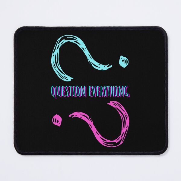 Item preview, Question Everything designed and sold by MaxxerDesigns.