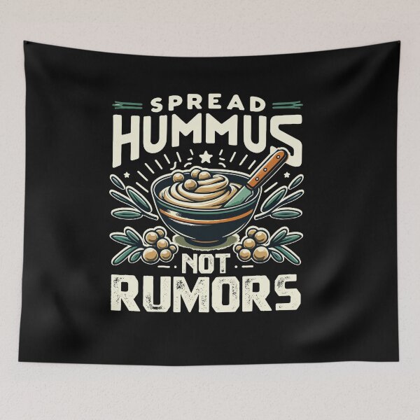 Item preview, Spread Hummus Not Rumors Vegan Anti Gossip Day designed and sold by Dressed For Duty.