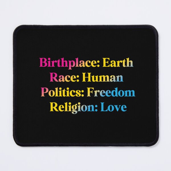 Item preview, Pansexual Pride Flag Colored: Birthplace-Earth, Race-Human, Politics-Freedom Religion-Love, Pansexual Design designed and sold by Travelslightly.