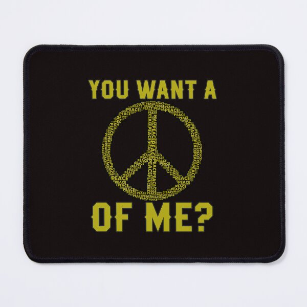 Item preview, You Want A Peace Of Me designed and sold by goingoncetwice.