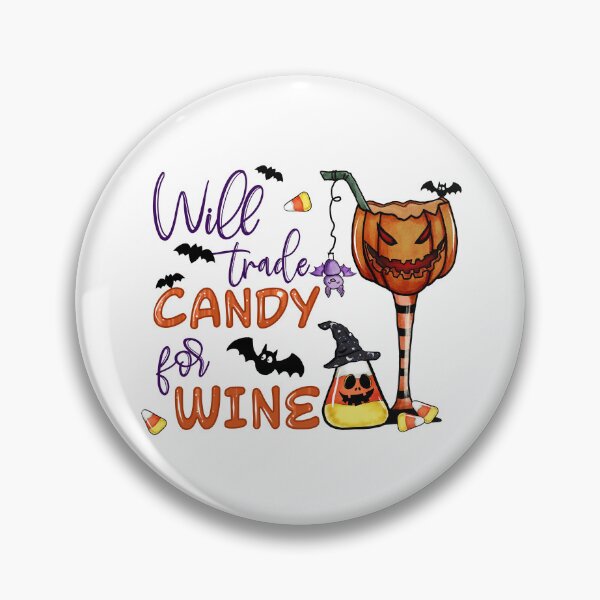 Item preview, will trade candy for wine designed and sold by oana2711.