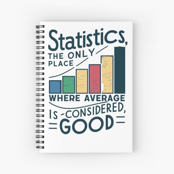 Artikel-Vorschau von Statistiken, der einzige Ort, an dem der Durchschnitt als gut gilt, designt und verkauft von NoetherSym.