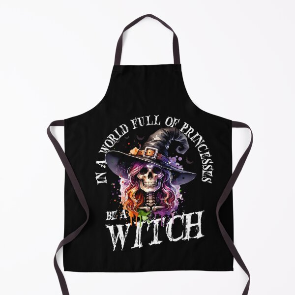 Item preview, In A World Full Of Princesses Be A Witch For designed and sold by Shirt-Expert.