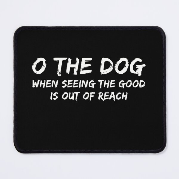 Item preview, O the dog designed and sold by Quantify.