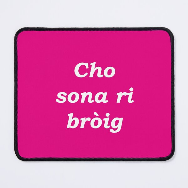 Item preview, As happy as a shoe (Scottish Gaelic - Cho sona ri bròig) pink designed and sold by Mamaidh Made.