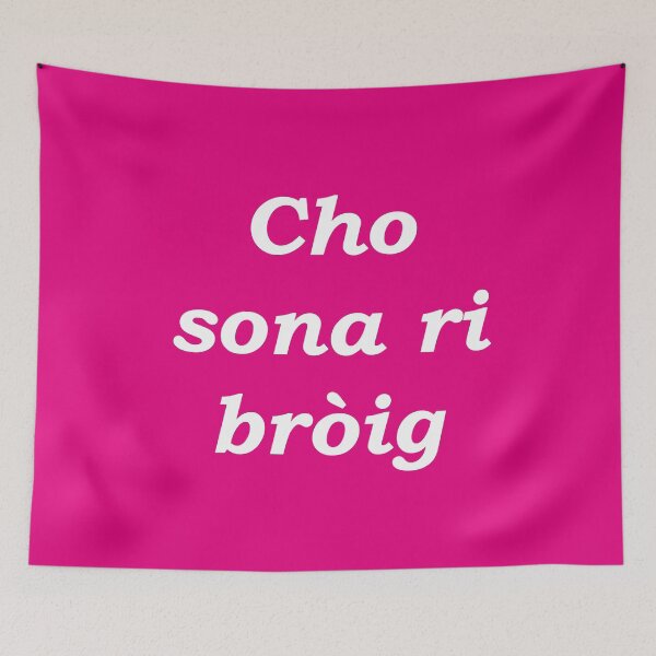 Item preview, As happy as a shoe (Scottish Gaelic - Cho sona ri bròig) pink  designed and sold by Mamaidh Made.
