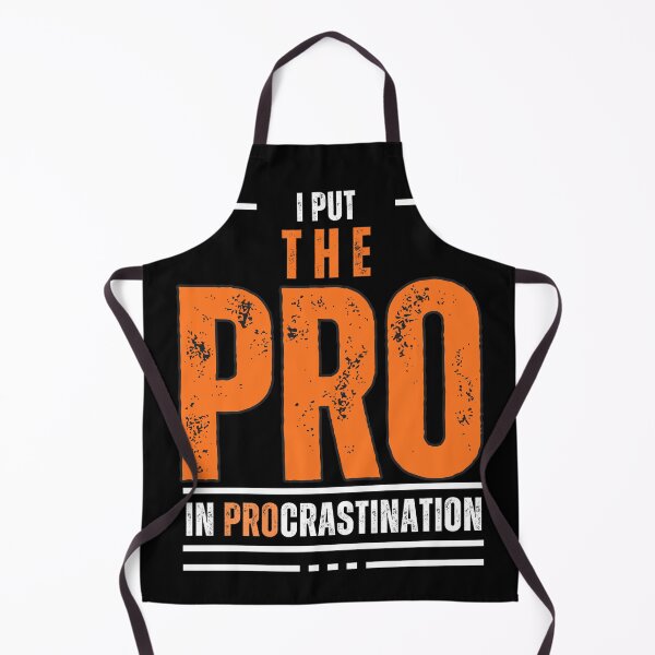 Item preview, I put the PRO in PROcrastination designed and sold by Reichcorp.
