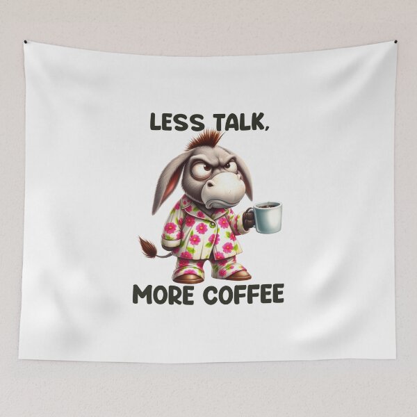 Item preview, Less Talk, More Coffee. Donkey designed and sold by BanShopDG.