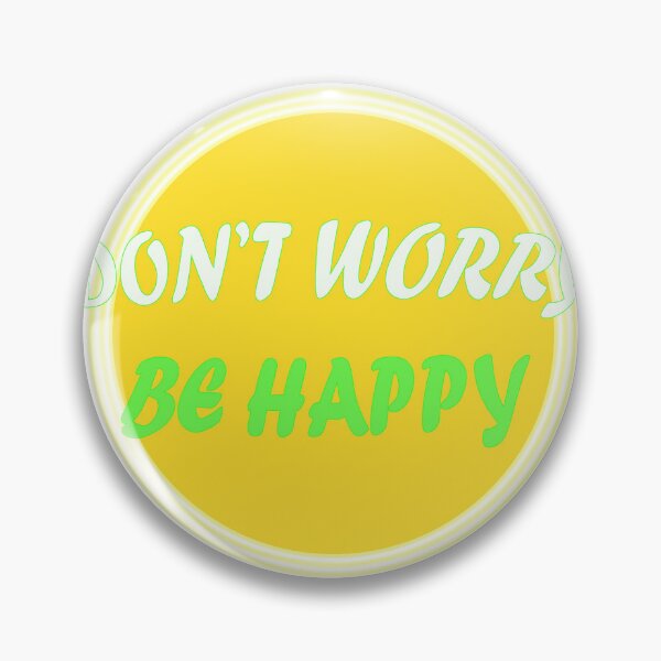 Item preview, Don't worry be happy! designed and sold by JensVanReeth.