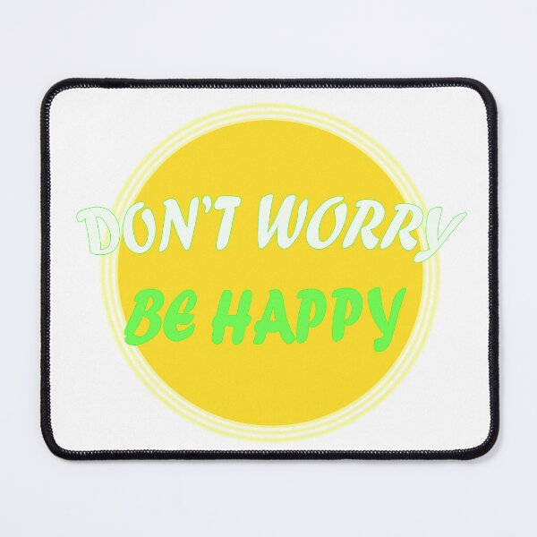 Item preview, Don't worry be happy! designed and sold by JensVanReeth.